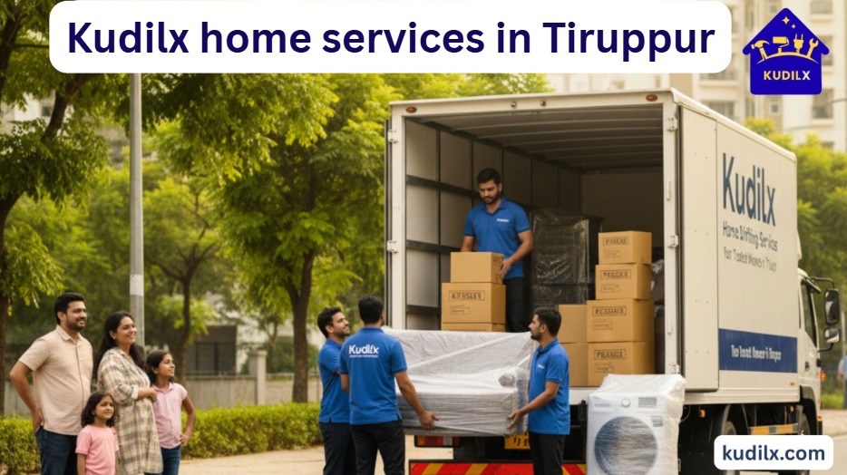 KudilX Home Services in Tiruppur